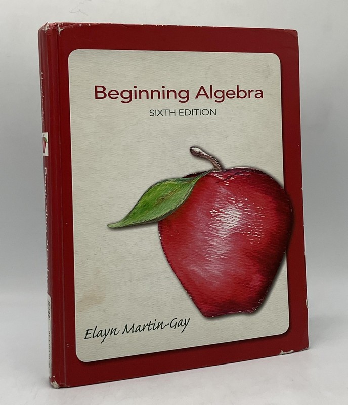 Beginning Algebra Elayn Martin-Gay Mathematics Pearson Hardcover 2013 6th Ed