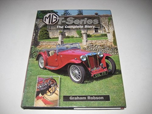 MG T-Series (Crowood AutoClassic S.) by Robson, Graham Hardback Book The Fast