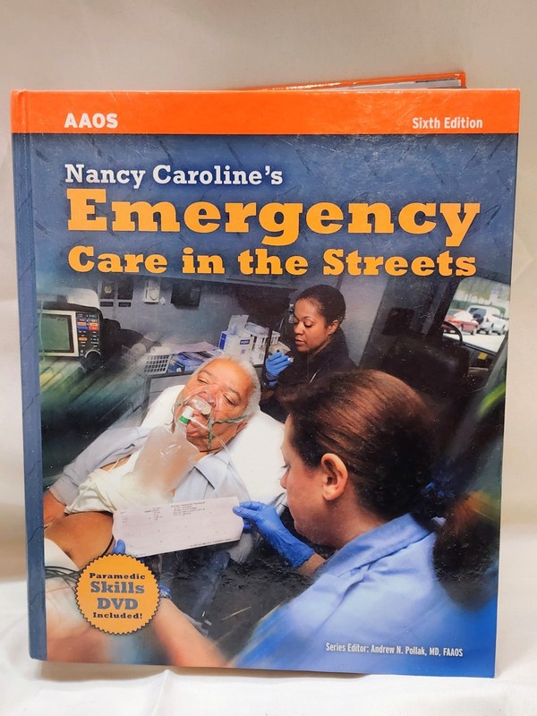🔥Nancy Caroline’s Emergency Care in the Streets Sixth Edition Hardcover Unused