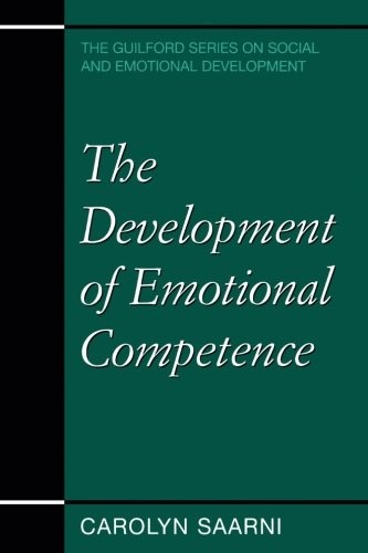 THE DEVELOPMENT OF EMOTIONAL COMPETENCE (THE GUILFORD By Carolyn Saarni *VG+*