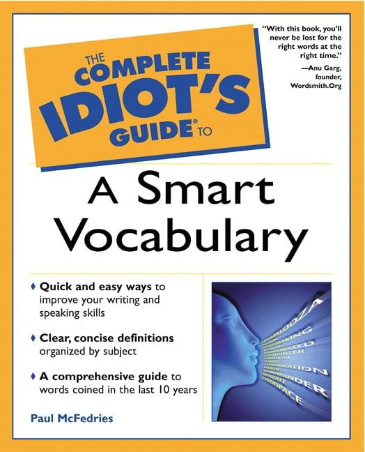 The Complete Idiot’s Guide to a Smart Vocabulary