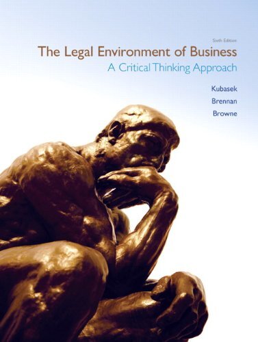 Legal Environment of Business by Kubasek