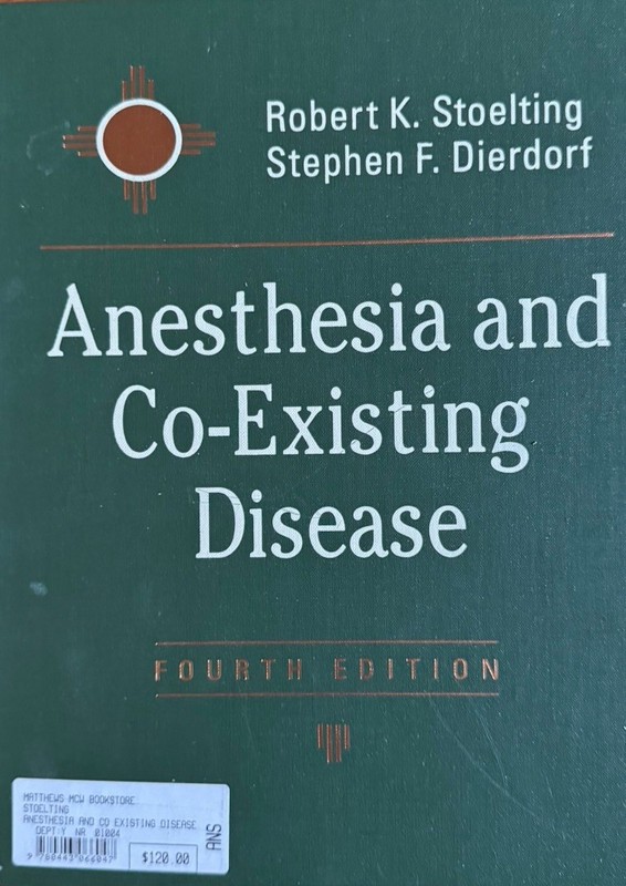 Anesthesia and Co-Existing Disease 4th Edition by Stoelting & Dierdorf