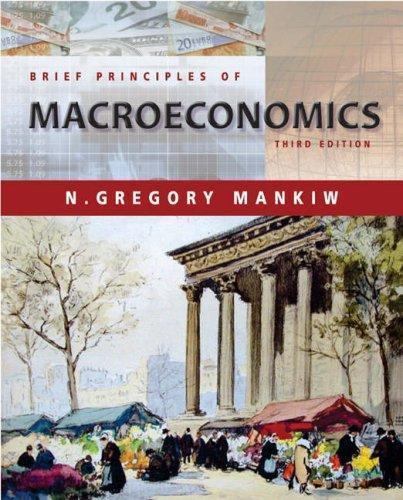 Brief Principles of Macroeconomics – paperback, 0324171900, N Gregory Mankiw