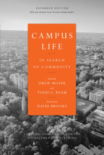 Campus Life: In Search of Communityâ??Expanded Edition – Paperback – VERY GOOD
