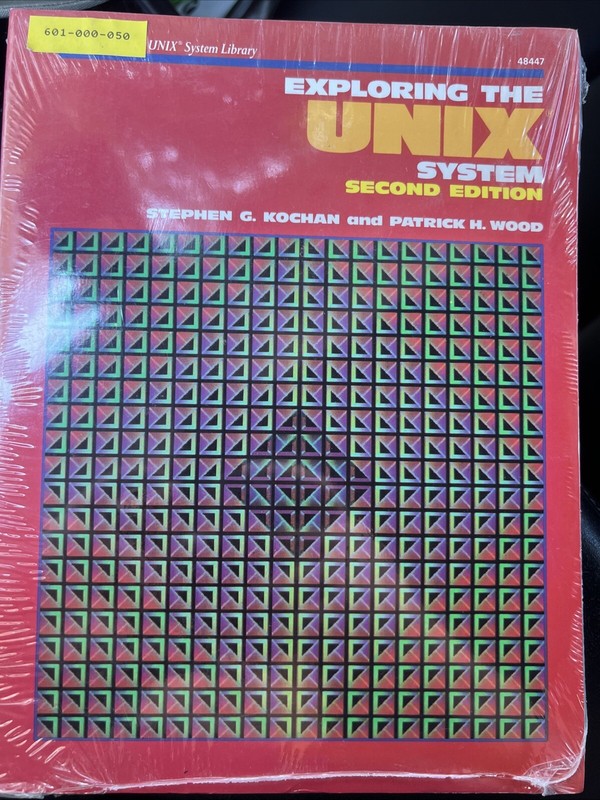 EXPLORING THE UNIX SYSTEM (HAYDEN BOOKS UNIX SYSTEM By Stephen G. Kochan NEW