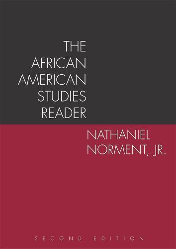 The African American Studies Reader by Nathaniel Norment, Jr.