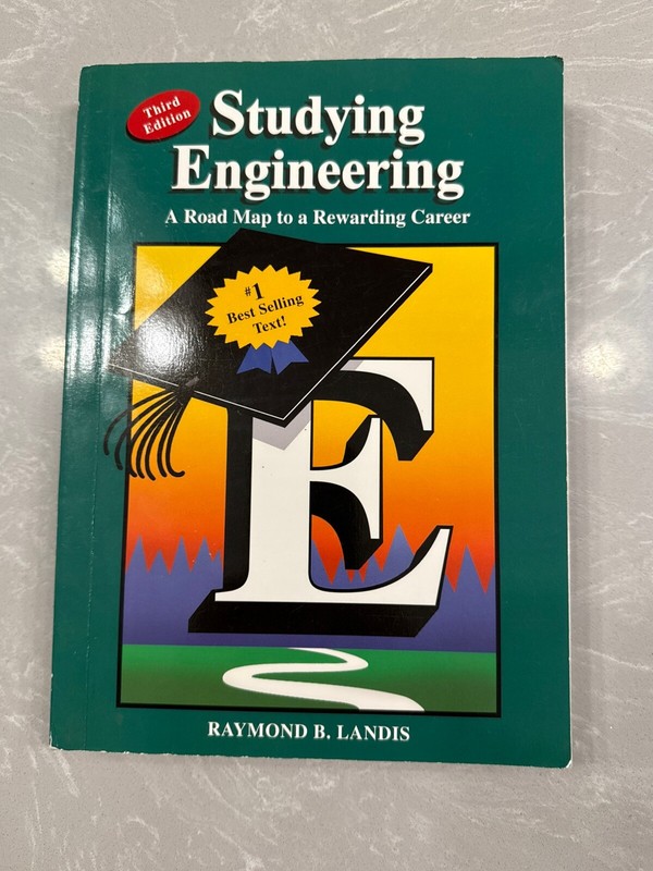 Studying Engineering : A Road Map to a Rewarding Career by Raymond B. Landis (B…