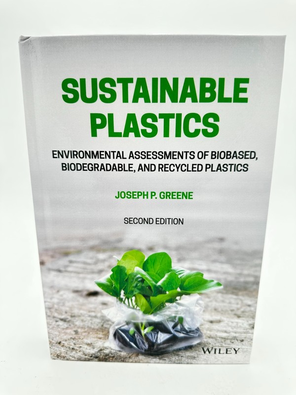 Sustainable Plastics: Environmental Assessments of Biobased, Biodegradable