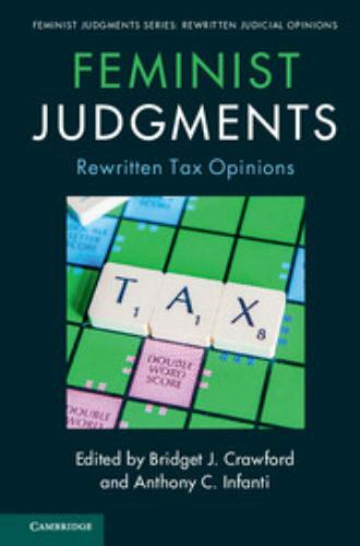 Feminist Judgments: Rewritten Tax Opinions (Feminist Judgment Series: Rewritten