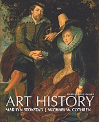 Art History, Volume 2 by Michael Cothren and Marilyn Stokstad (2010, Trade…