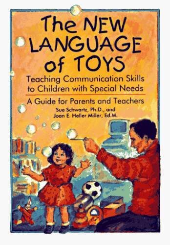The New Language of Toys: Teaching Communication Skills to Children – VERY GOOD