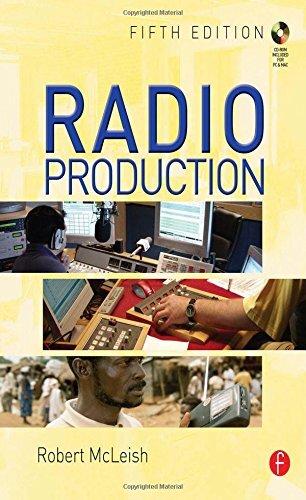Radio Production, Fifth Edition By Robert McLeish