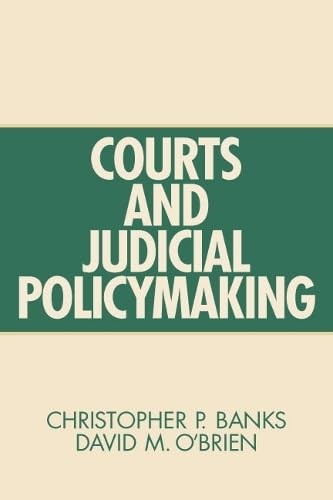 Courts And Judicial Policymaking