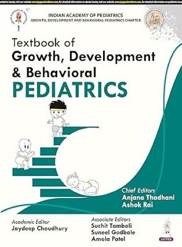 Textbook of Growth Development & Behavioral Pediatrics (IAP) Ashok Rai Suchit Ta