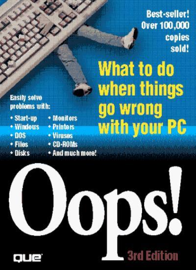 Oops! the PC Problem Solver Anybody Can Use By Michael Miller