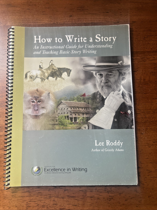 IEW How to Write a Story: An Instructional Guide for Story Writing by Lee Roddy