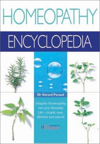 Encyclopedia of Homeopathy by Gerard Pacaud
