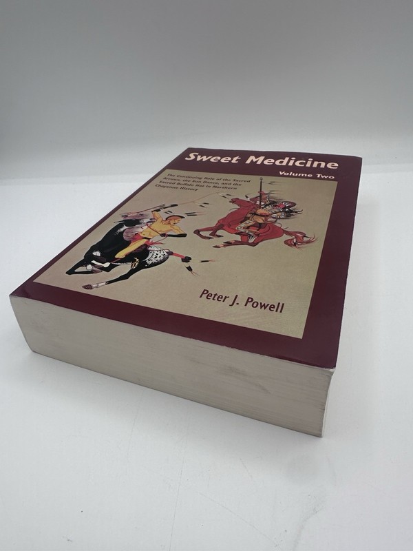 Sweet Medicine: Continuing Role of the Sacred Arrows, the Sun Dance, and the... gallery