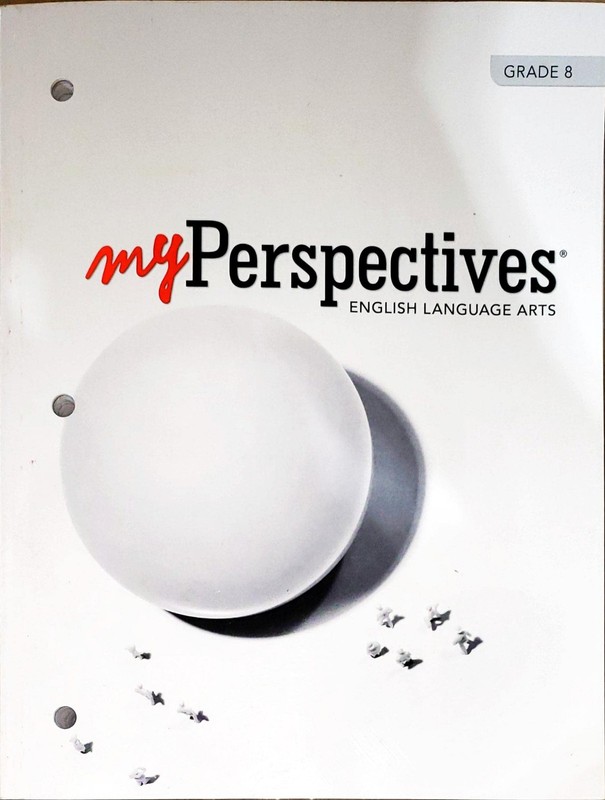 myPerspectives, English Language Arts, Grade 8, Student ed., c.2022, 9781418…