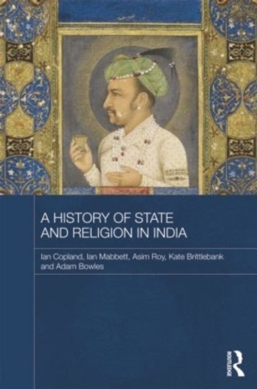 A History of State and Religion in India by Ian Copland (English) Paperback Book