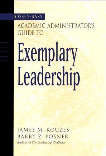 The Jossey-Bass Academic Administrator’s – paperback, James M Kouzes, 0787966649