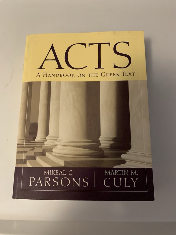 Acts: A Handbook on the Greek Text (Baylor Handbook on the Greek New Testament) gallery