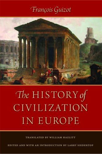 History of Civilization in Europe by François Guizot (2013, Trade Paperback)