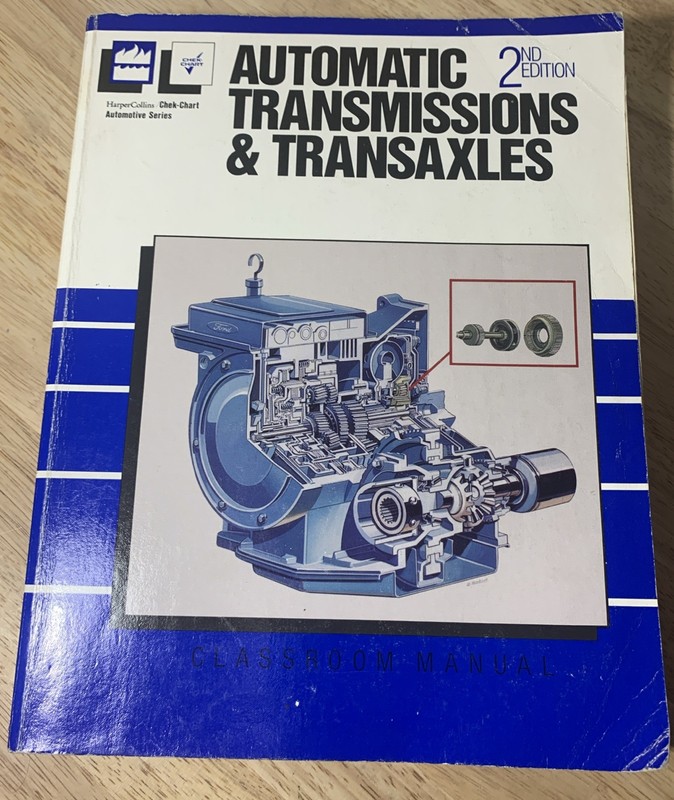 Automatic Transmissions & Transaxles 2nd Edition Classroom Manual Harper & Row