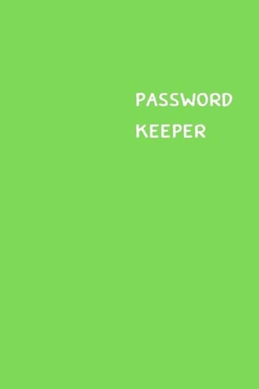 Password Keeper: Size (6 x 9 inches) – 100 Pages – Green Cover: Keep your userna