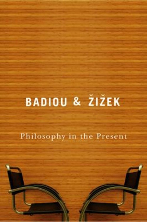 Philosophy in the Present Paperback Alain, Zizek, Slavoj Badiou