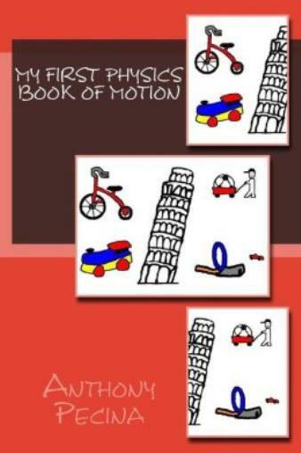 My First Physics Book Of Motion