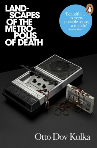 Landscapes of the Metropolis of Death: Reflections on Memo… by Kulka, Otto Dov