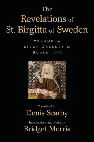 Revelations of St. Birgitta of Sweden : Liber Caelestis, Books Iv-v, Hardcove…