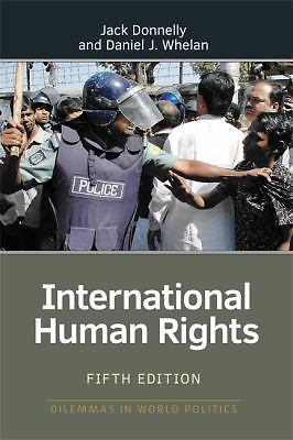 International Human Rights by Donnelly, Jack; Whelan, Daniel