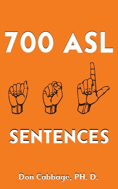 700 Asl Sentences
