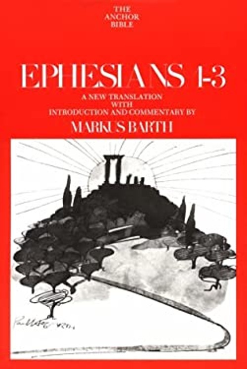 Ephesians 1-3 Hardcover Roland, Barth, Markus Barth