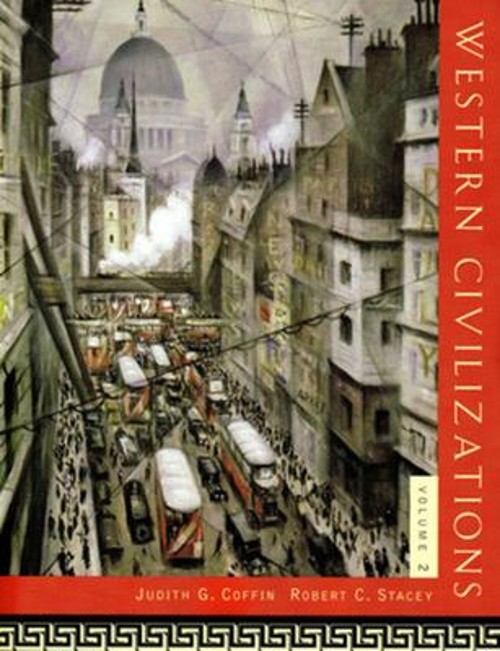 Western Civilizations Robert E., Stacey, Robert C., Coffin, Judit