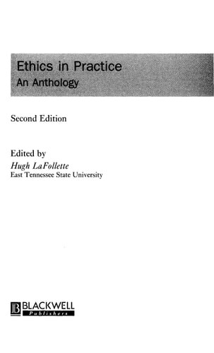 Ethics in Practice: An Anthology (Blackwell Philosophy Anthologies), , Good Book