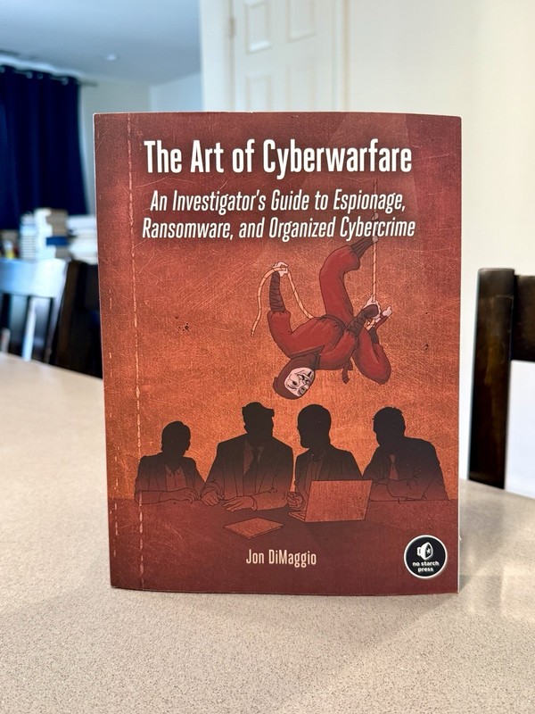 Art of Cyberwarfare : An Investigator’s Guide to Espionage… by Jon DiMaggio