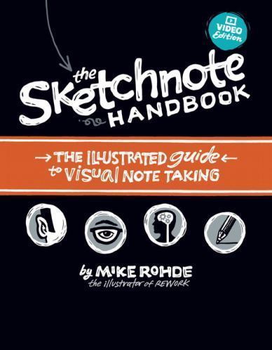 The Sketchnote Handbook Video Edition: The Illustrated Guide to Visual Note…