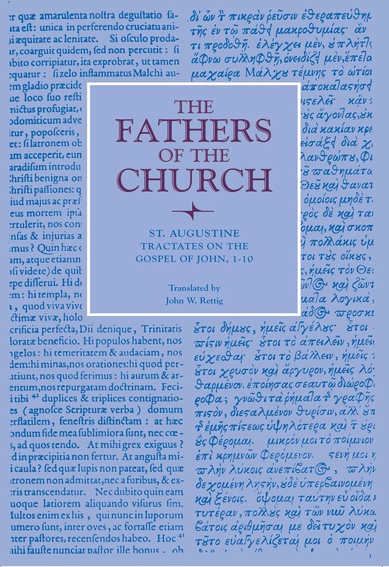 Tractates on the Gospel of John, 1-10 (Fathers of the Church Patristic Serie…