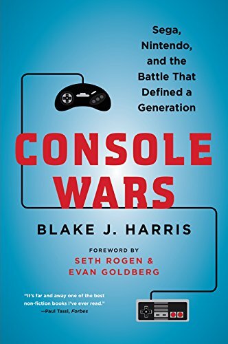 Console Wars: Sega, Nintendo, and t…, Harris, Blake J