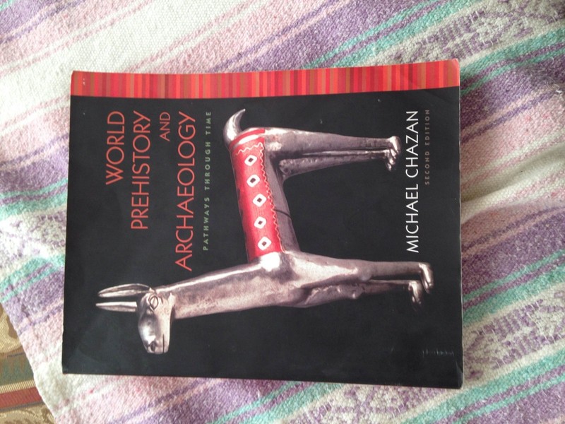 World Prehistory and Archaeology (2nd Edition) – paperback Chazan, Michael
