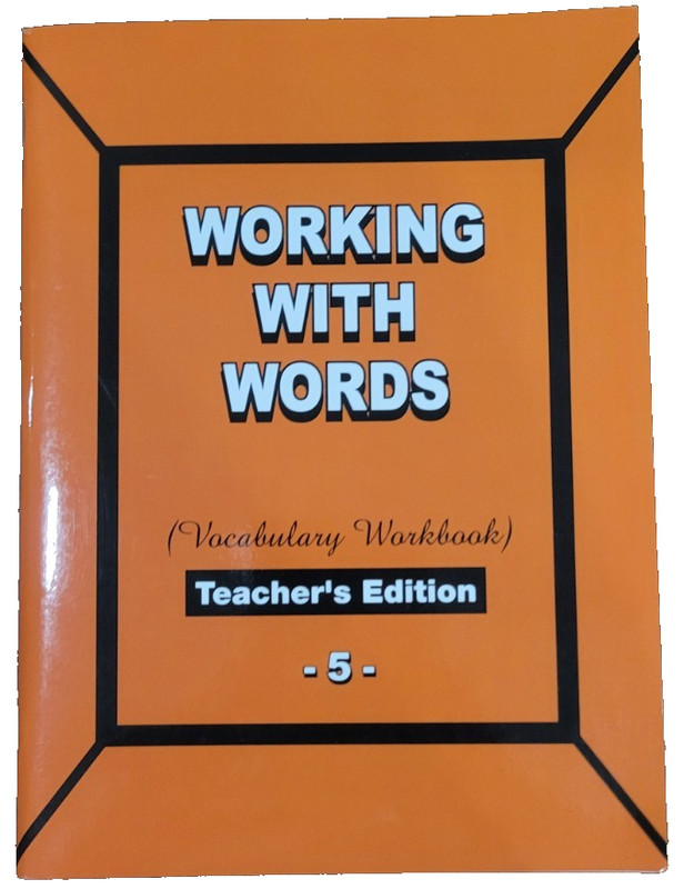 Working With Words 5 Vocabulary Workbook Teacher’s Editions