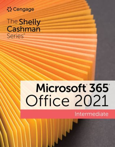 The Shelly Cashman Series Microsoft 365 & Office 2021 Intermediate (MindTap Cou