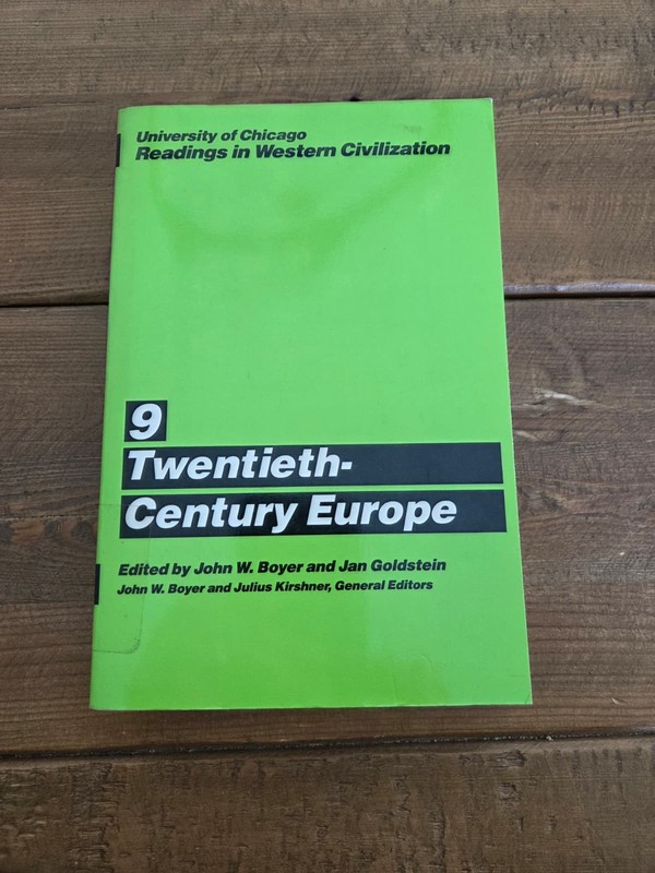 Twentieth Century Europe Volume 9 University of Chicago Readings in Western Civ