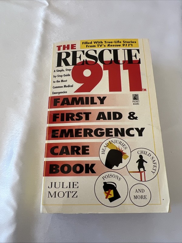 Used The Rescue 911 Family First Aid & Emergency Care Book By Julie Motz ￼