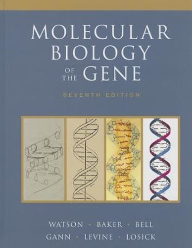Molecular Biology of the Gene by James Watson: Used