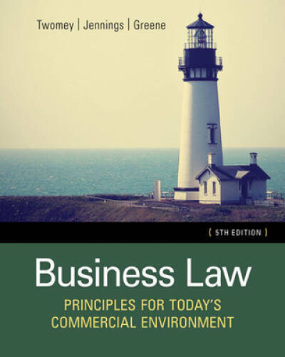 Business Law: Principles for Today’s Commercial Environment – Hardcover – GOOD
